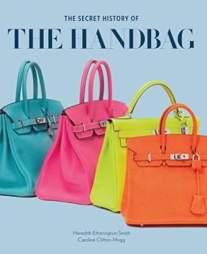 The Handbag: An Illustrated History: Cox, Caroline: 9780061227387